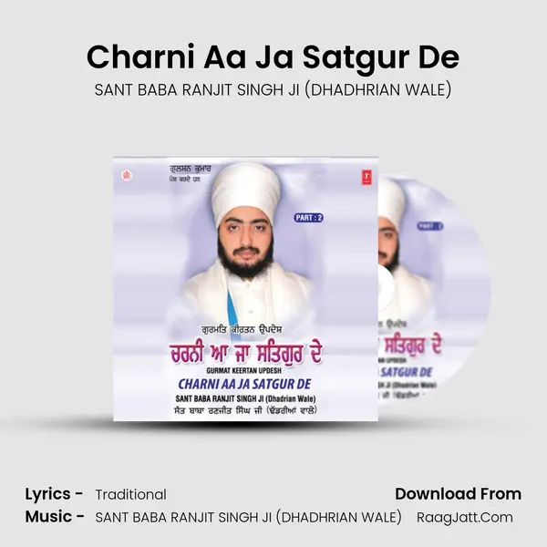 Charni Aa Ja Satgur De MP3 Song by SANT BABA RANJIT SINGH JI (DHADHRIAN WALE) Cover