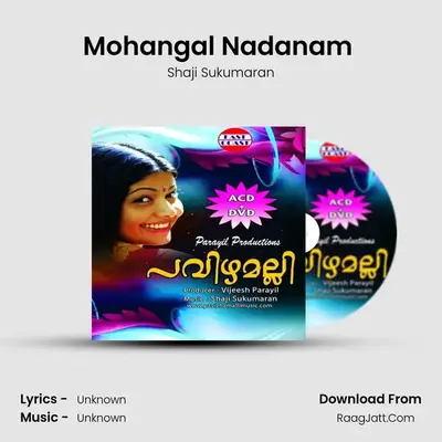Mohangal Nadanam (M) MP3 Song by Shaji Sukumaran Cover
