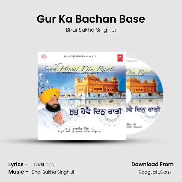 Gur Ka Bachan Base MP3 Song by Bhai Sukha Singh Ji Cover