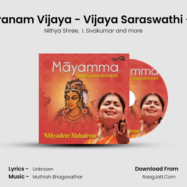 Charanam Vijaya - Vijaya Saraswathi - Adi MP3 Song by Nithya Shree Cover