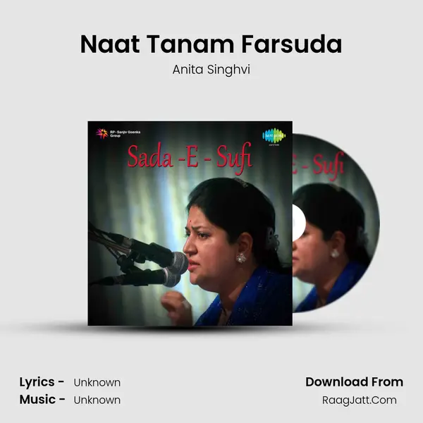 Naat Tanam Farsuda MP3 Song by Anita Singhvi Cover