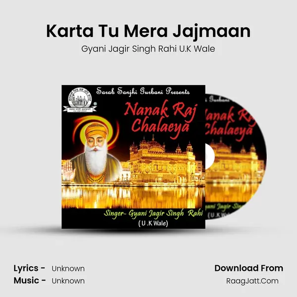Karta Tu Mera Jajmaan MP3 Song by Gyani Jagir Singh Rahi U.K Wale Cover