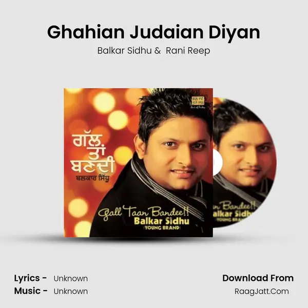 Ghahian Judaian Diyan MP3 Song by Balkar Sidhu Cover