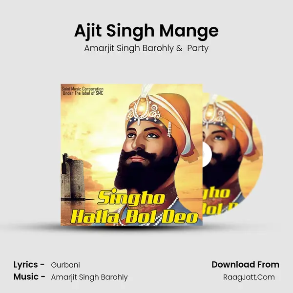 Ajit Singh Mange MP3 Song by Amarjit Singh Barohly Cover