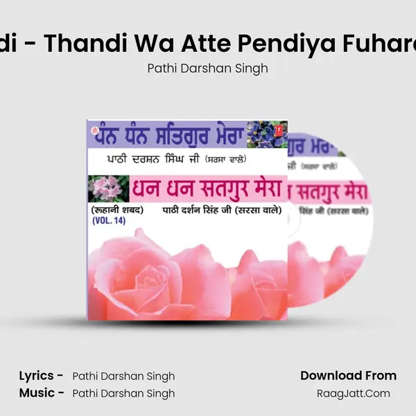 Thandi - Thandi Wa Atte Pendiya Fuharan Ve MP3 Song by Pathi Darshan Singh Cover