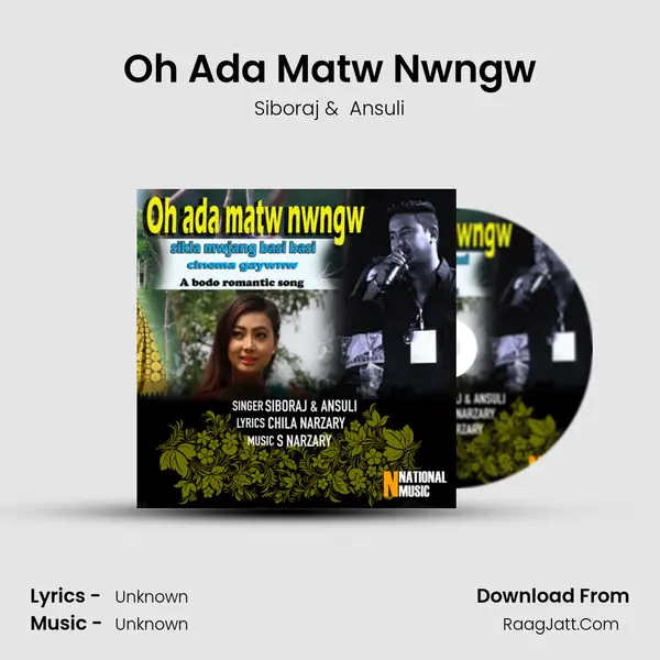 Oh Ada Matw Nwngw MP3 Song by Siboraj Cover