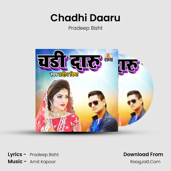 Chadhi Daaru mp3 song