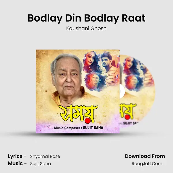 Bodlay Din Bodlay Raat mp3 song