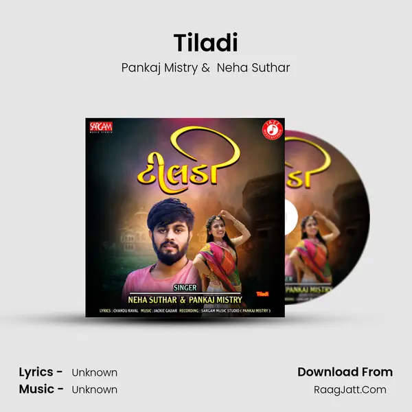 Tiladi MP3 Song by Pankaj Mistry Cover