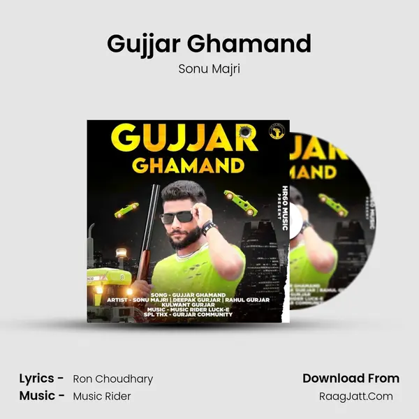 Gujjar Ghamand - Sonu Majri
