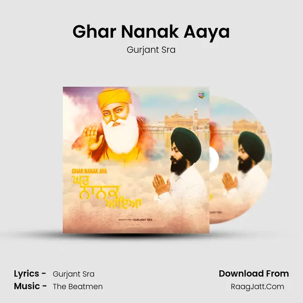 Ghar Nanak Aaya MP3 Song by Gurjant Sra Cover
