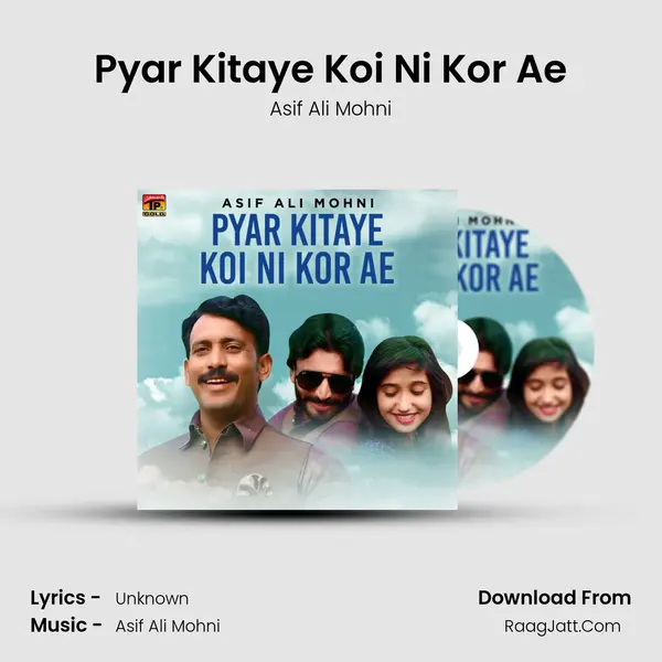 Pyar Kitaye Koi Ni Kor Ae MP3 Song by Asif Ali Mohni Cover