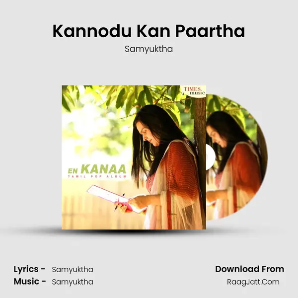 Kannodu Kan Paartha mp3 song
