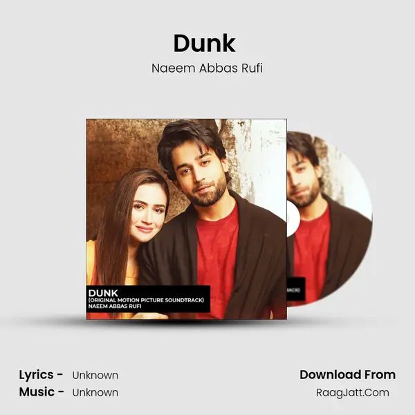 Dunk (Original Motion Picture Soundtrack) MP3 Song by Naeem Abbas Rufi Cover