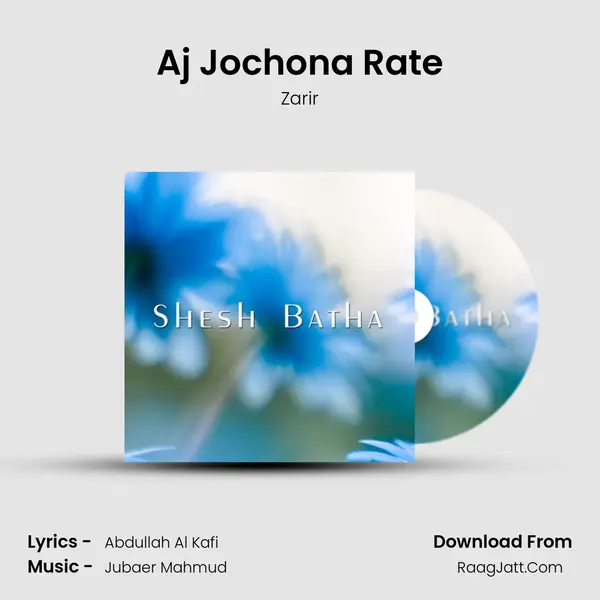 Aj Jochona Rate MP3 Song by Zarir Cover