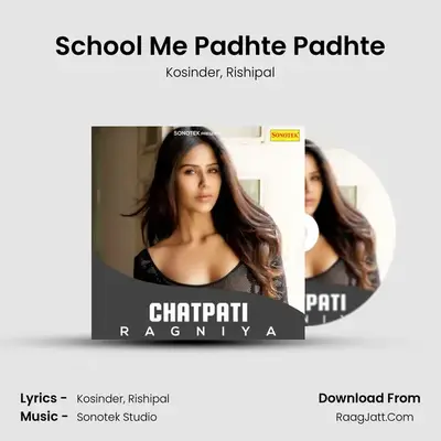 School Me Padhte Padhte MP3 Song by Kosinder Cover