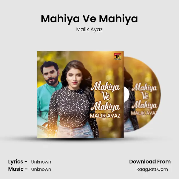 Mahiya Ve Mahiya mp3 song