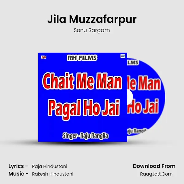 Jila Muzzafarpur MP3 Song by Sonu Sargam Cover
