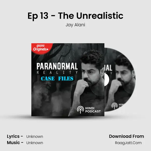 Ep 13 - The Unrealistic mp3 song