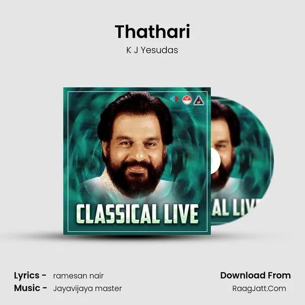 Thathari MP3 Song by K J Yesudas Cover