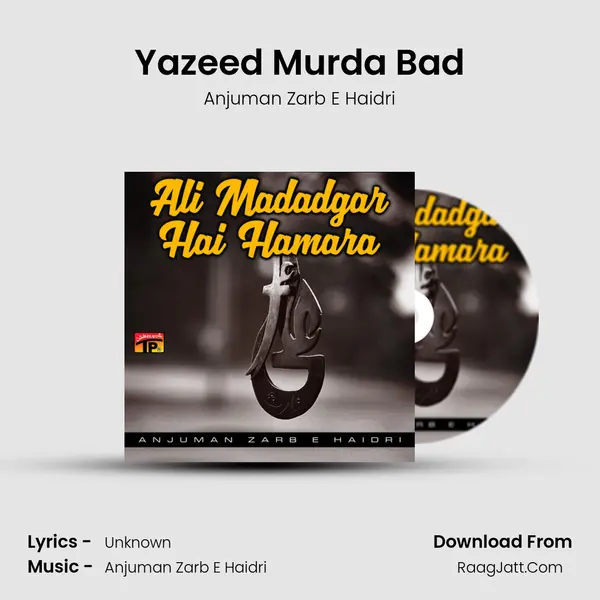 Yazeed Murda Bad MP3 Song by Anjuman Zarb E Haidri Cover