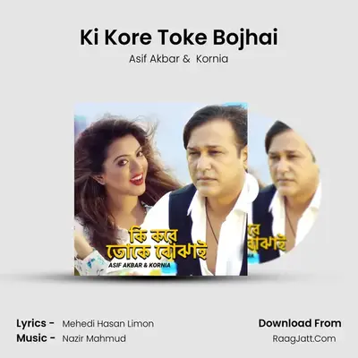 Ki Kore Toke Bojhai mp3 song