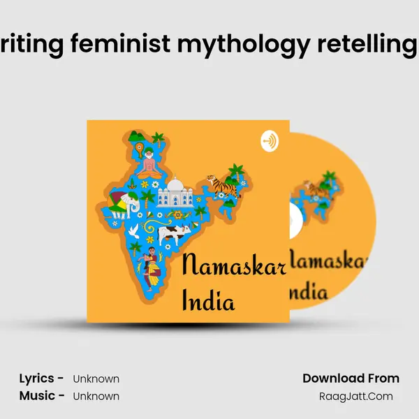 S02 E13.1 Recipe for writing feminist mythology retellings - Part 1 | Kavita Kan MP3 Song by  Cover
