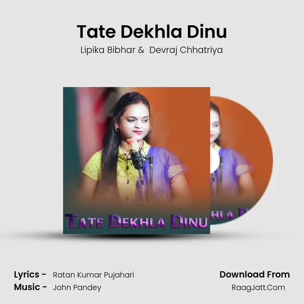 Tate Dekhla Dinu - Lipika Bibhar