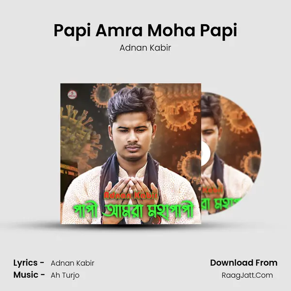 Papi Amra Moha Papi MP3 Song by Adnan Kabir Cover