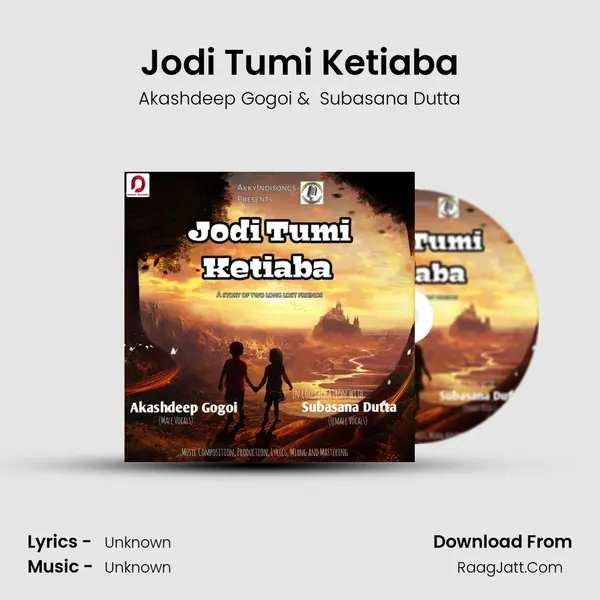 Jodi Tumi Ketiaba MP3 Song by Akashdeep Gogoi Cover