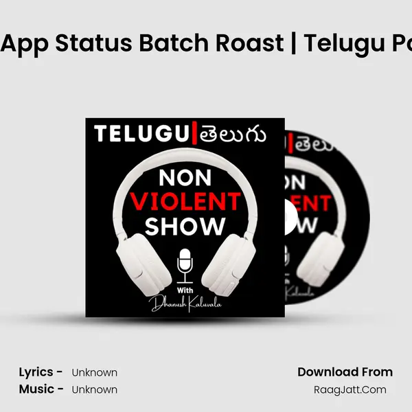 WhatsApp Status Batch Roast | Telugu Podcast MP3 Song by  Cover