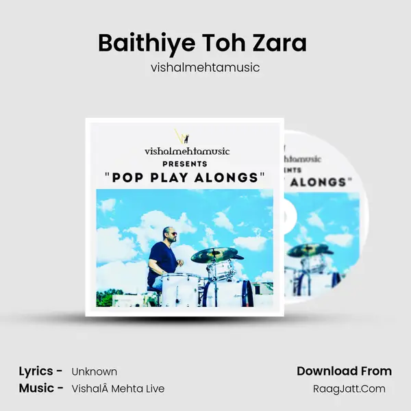 Baithiye Toh Zara (with click) MP3 Song by vishalmehtamusic Cover