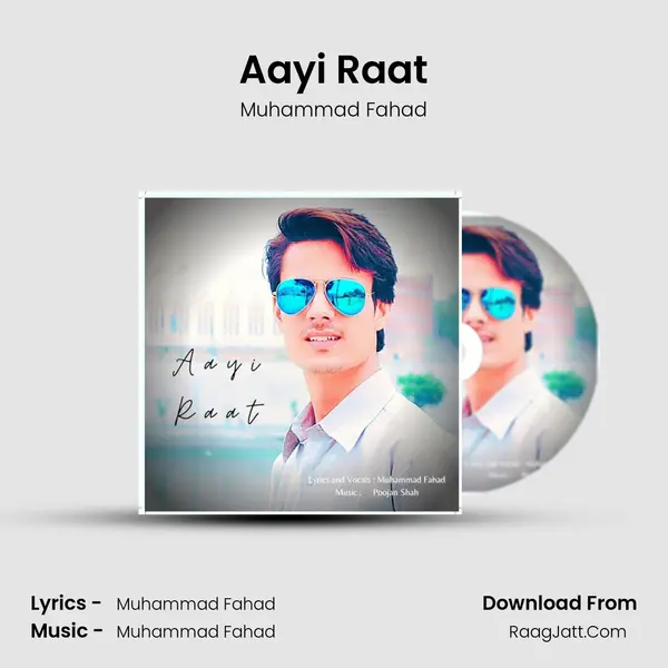 Aayi Raat MP3 Song by Muhammad Fahad Cover
