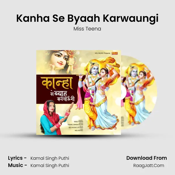 Kanha Se Byaah Karwaungi MP3 Song by Miss Teena Cover