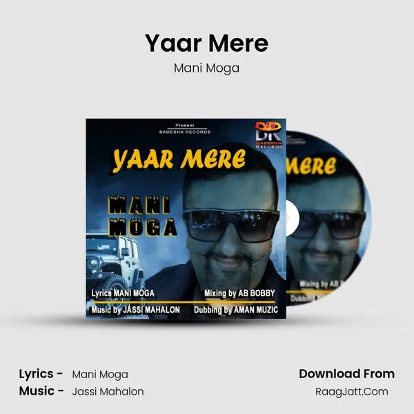 Yaar Mere MP3 Song by Mani Moga Cover