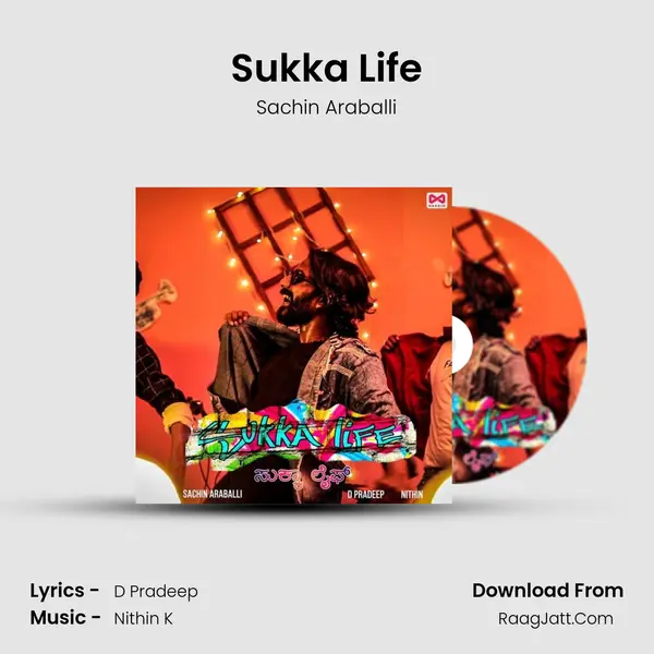Sukka Life - Sachin Araballi
