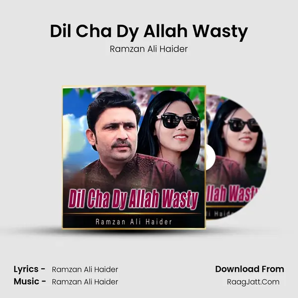 Dil Cha Dy Allah Wasty mp3 song