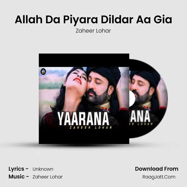 Allah Da Piyara Dildar Aa Gia MP3 Song by Zaheer Lohar Cover