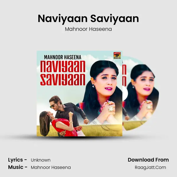 Naviyaan Saviyaan MP3 Song by Mahnoor Haseena Cover