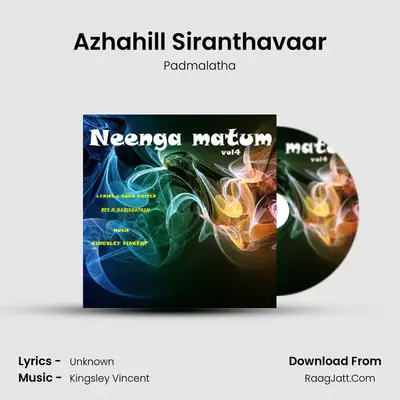 Azhahill Siranthavaar MP3 Song by Padmalatha Cover