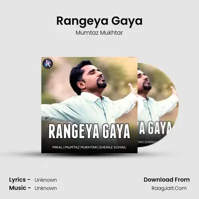 Rangeya Gaya MP3 Song by Mumtaz Mukhtar Cover