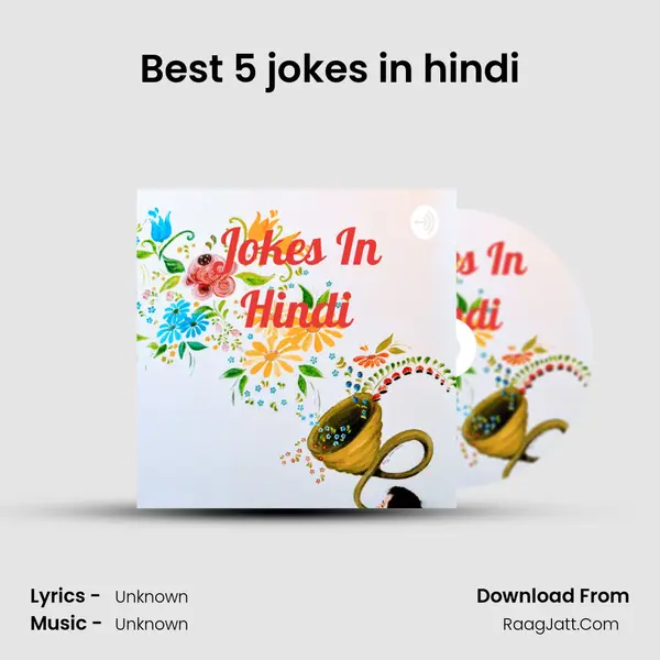 Best 5 jokes in hindi MP3 Song by  Cover