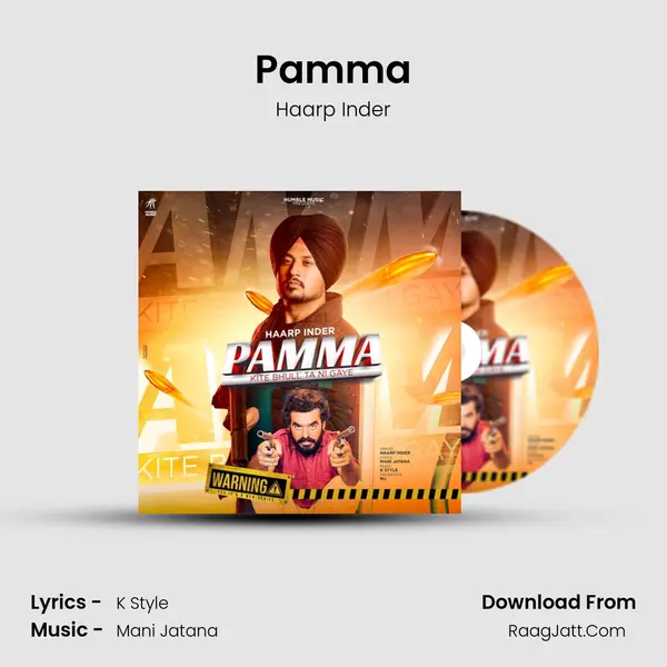 Pamma MP3 Song by Haarp Inder Cover