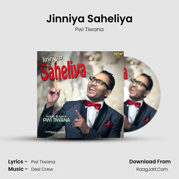 Jinniya Saheliya MP3 Song by Pwi Tiwana Cover