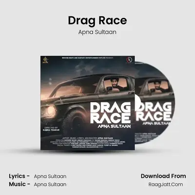 Drag Race MP3 Song by Apna Sultaan Cover