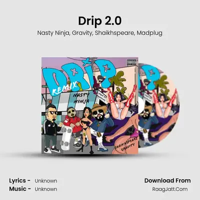 Drip 2.0 MP3 Song by Nasty Ninja Cover