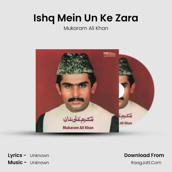 Ishq Mein Un Ke Zara mp3 song