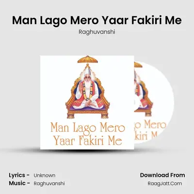 Man Lago Mero Yaar Fakiri Me mp3 song