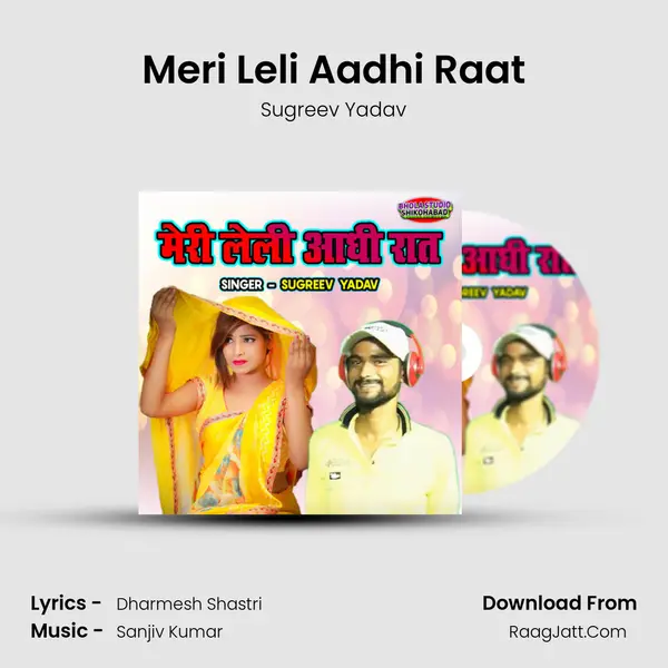 Meri Leli Aadhi Raat mp3 song