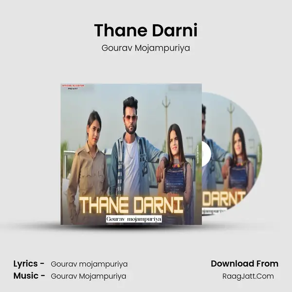 Thane Darni - Gourav Mojampuriya